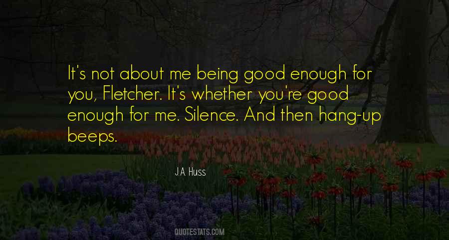 Enough For Me Quotes #1695296