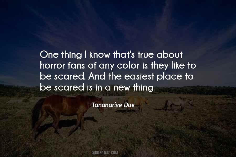 Be Scared Quotes #1305612