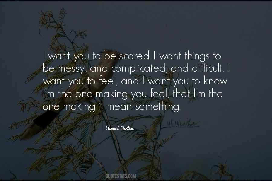 Be Scared Quotes #992588