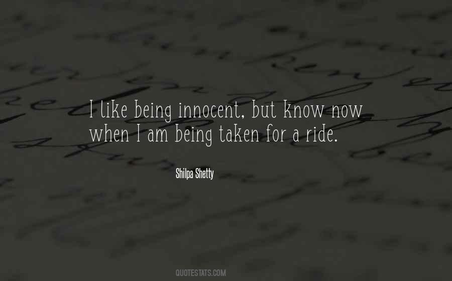 Being Taken For A Ride Quotes #1202932