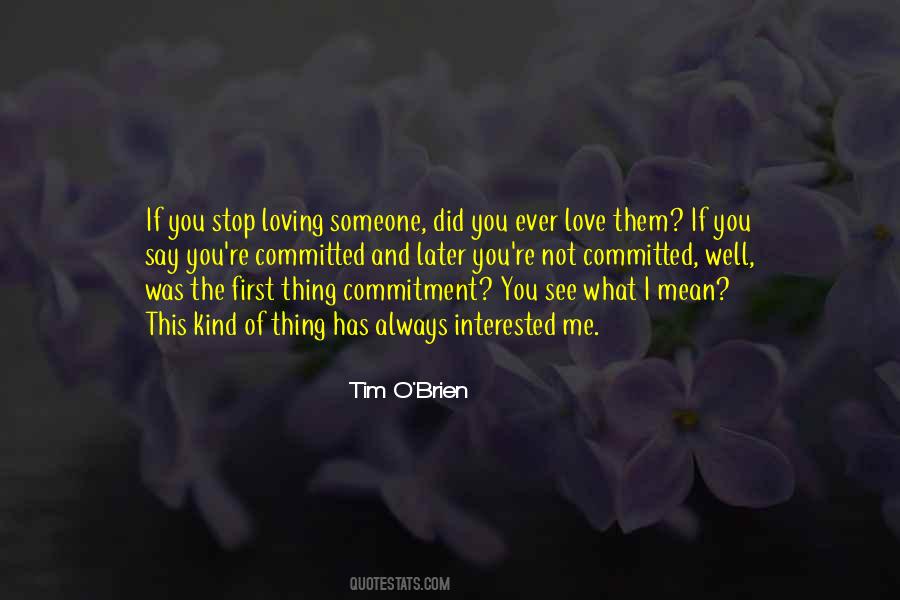 Quotes About You Loving Me #935411