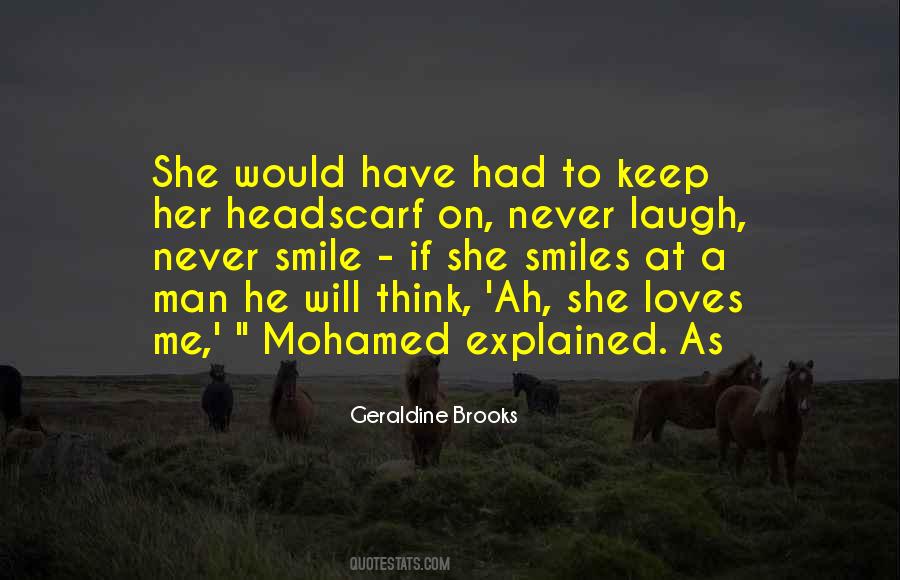 She Will Smile Quotes #1315987
