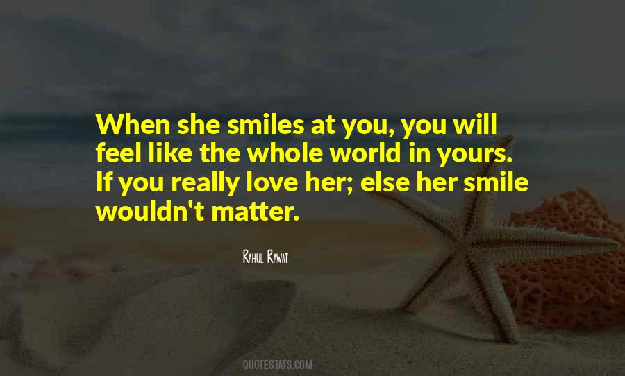 She Will Smile Quotes #504501