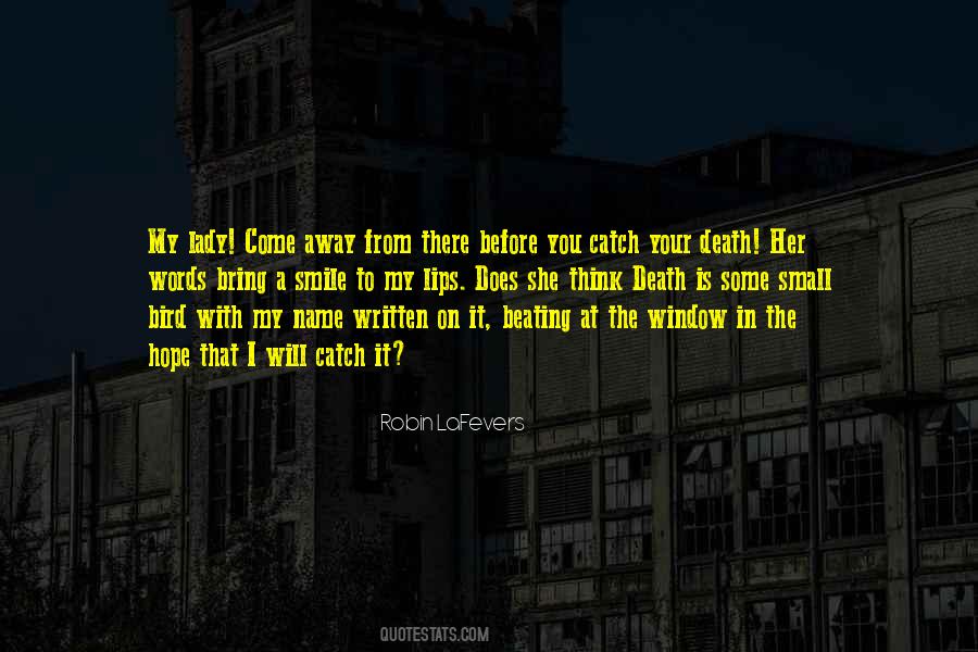 She Will Smile Quotes #913575