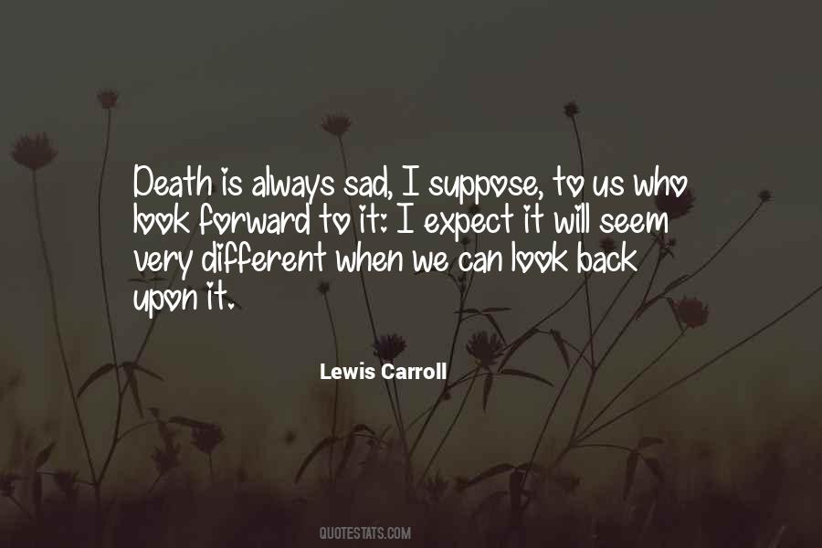 Who Is Sad Quotes #1080094