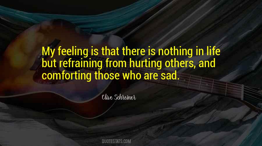 Who Is Sad Quotes #1328589