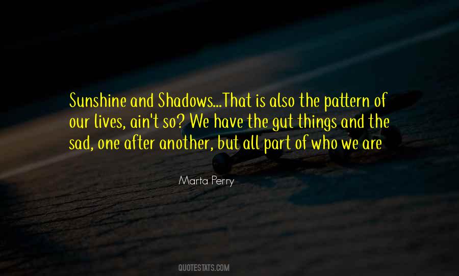 Who Is Sad Quotes #1611335