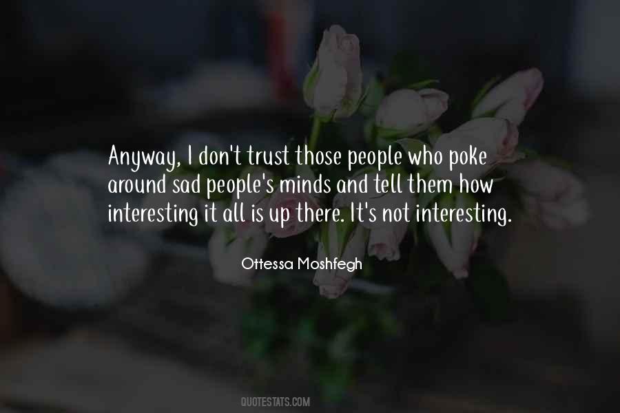 Who Is Sad Quotes #1870208