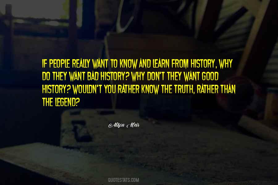 Learn History Quotes #1054535