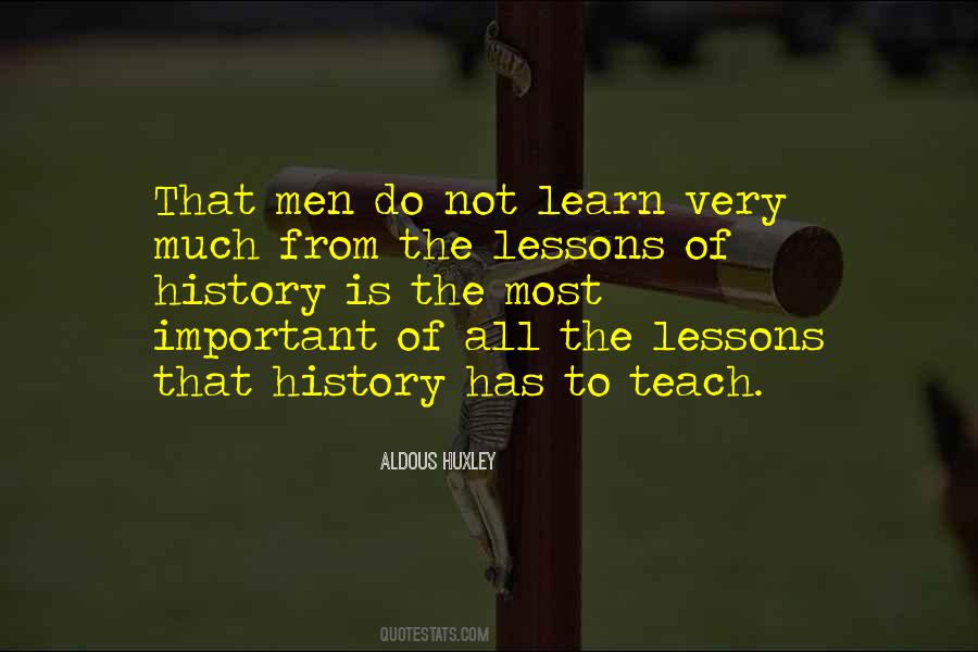 Learn History Quotes #1054821