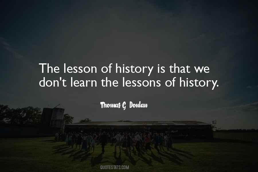 Learn History Quotes #1695100
