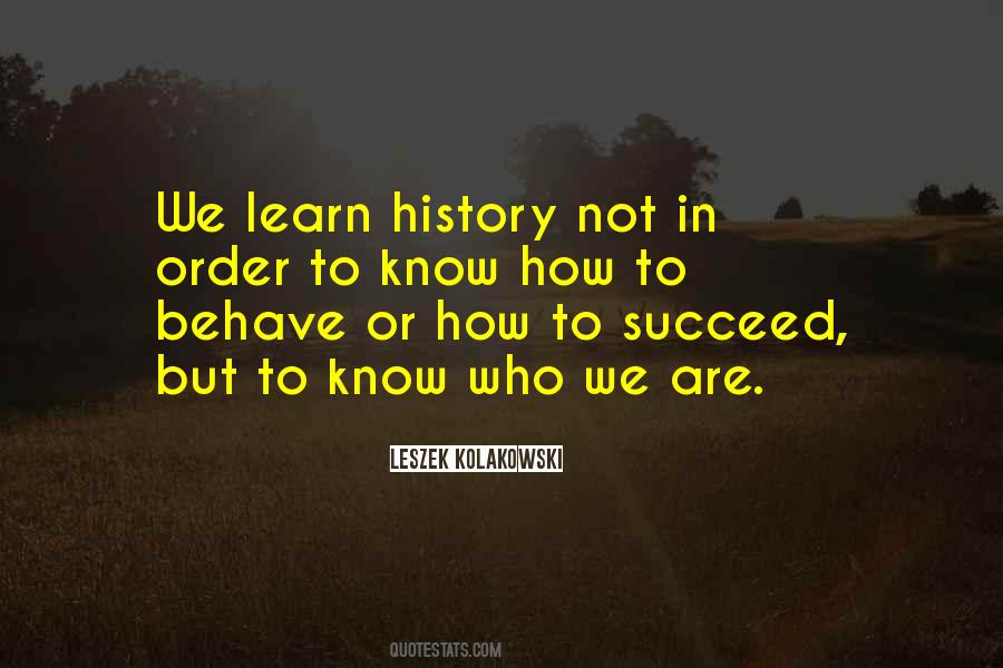 Learn History Quotes #55637