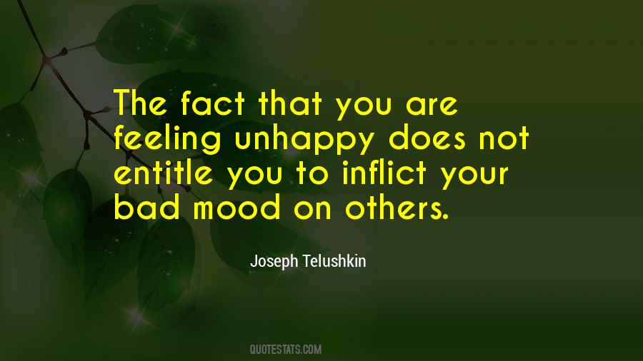 Unhappy Feeling Quotes #1238870