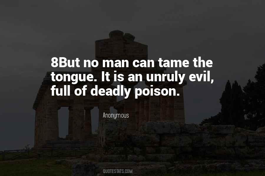 Quotes About The Evil Tongue #1138538