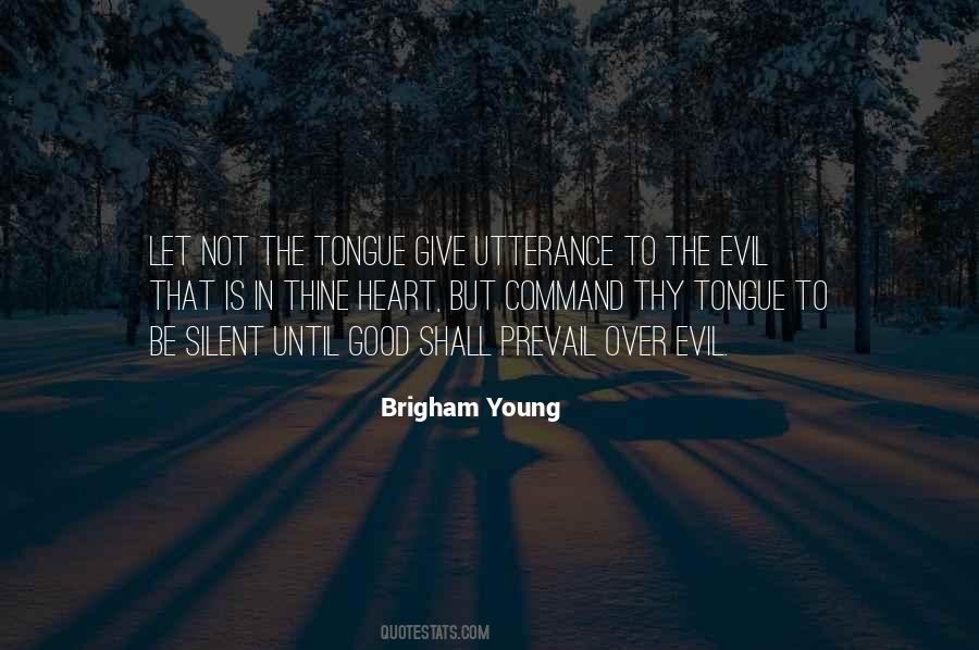 Quotes About The Evil Tongue #553384