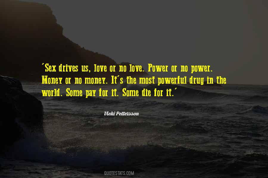 No Money No Power Quotes #1396414