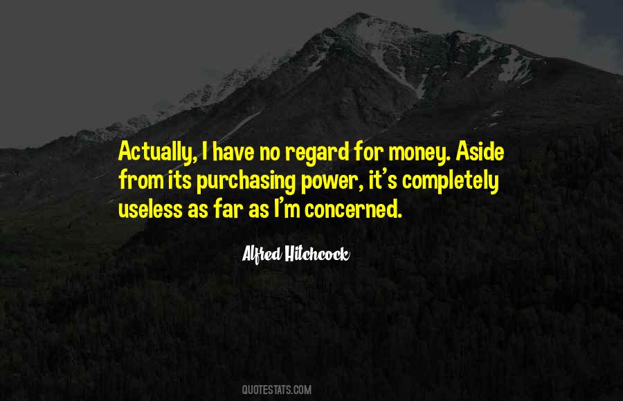 No Money No Power Quotes #1567270