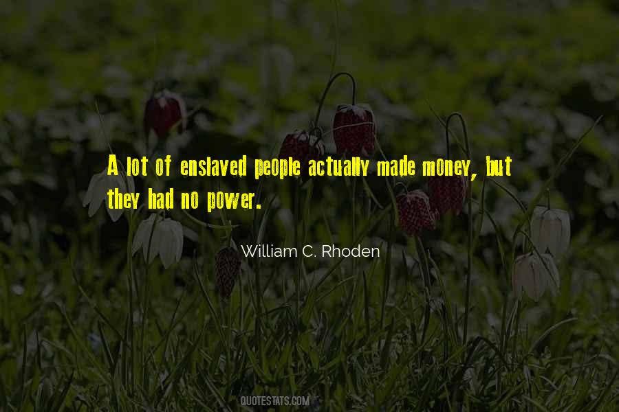 No Money No Power Quotes #610398