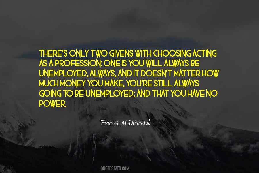 No Money No Power Quotes #713882