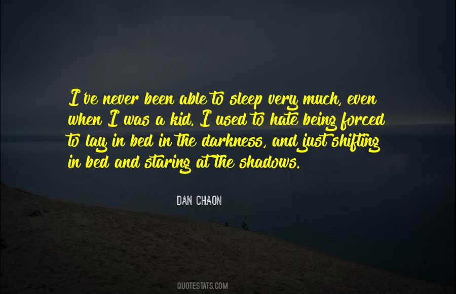 Even In The Darkness Quotes #1730672