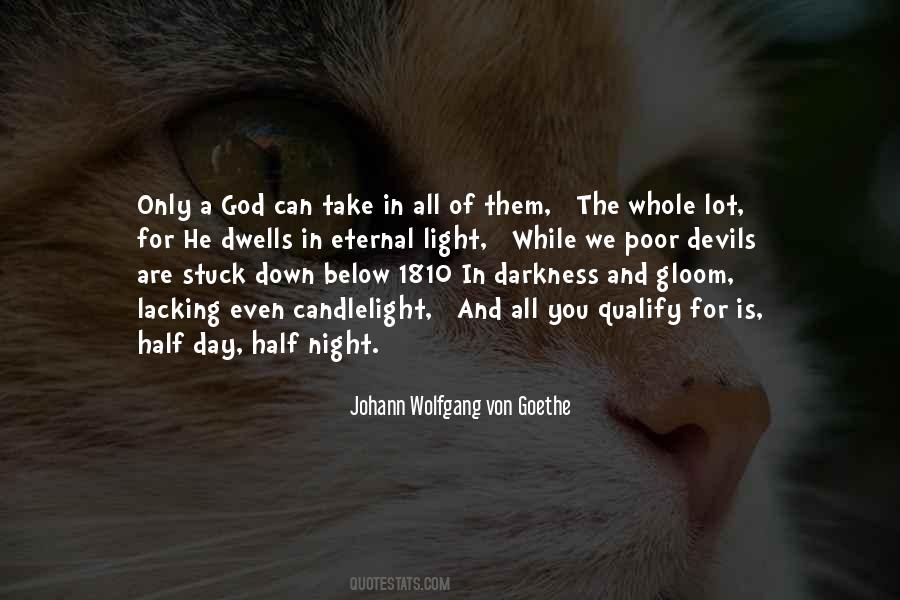 Even In The Darkness Quotes #1817265