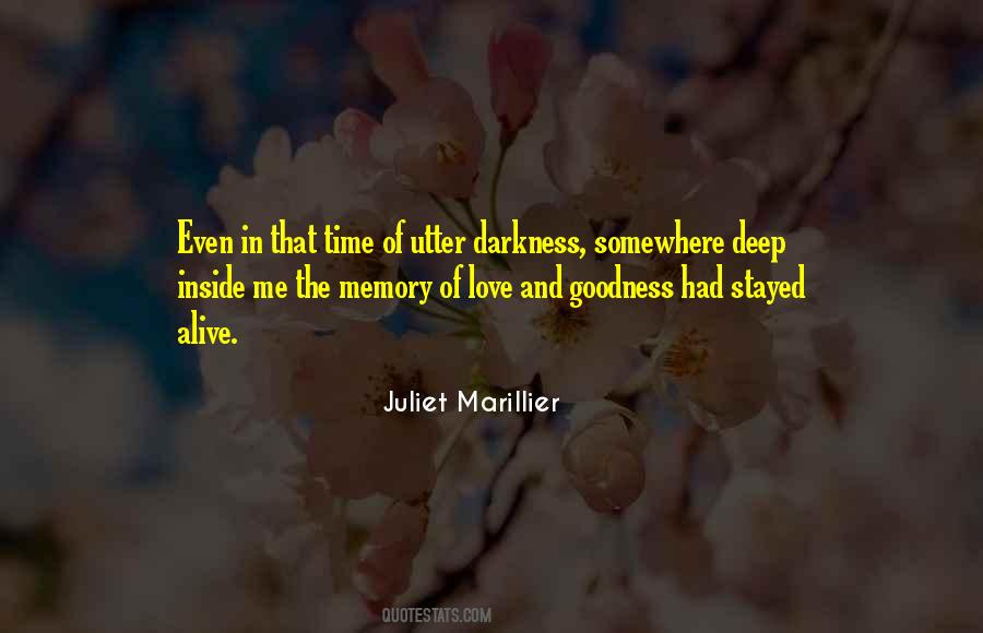 Even In The Darkness Quotes #569872