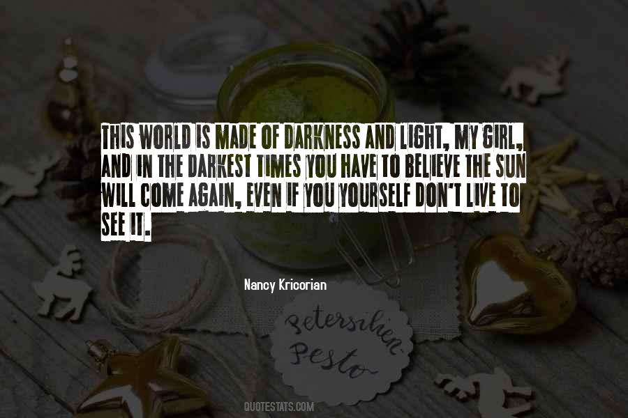 Even In The Darkness Quotes #594117