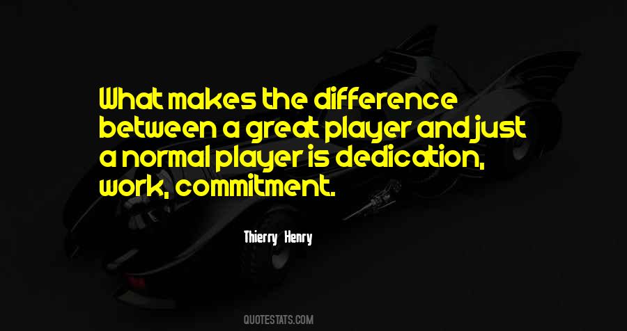 Dedication Work Quotes #485953