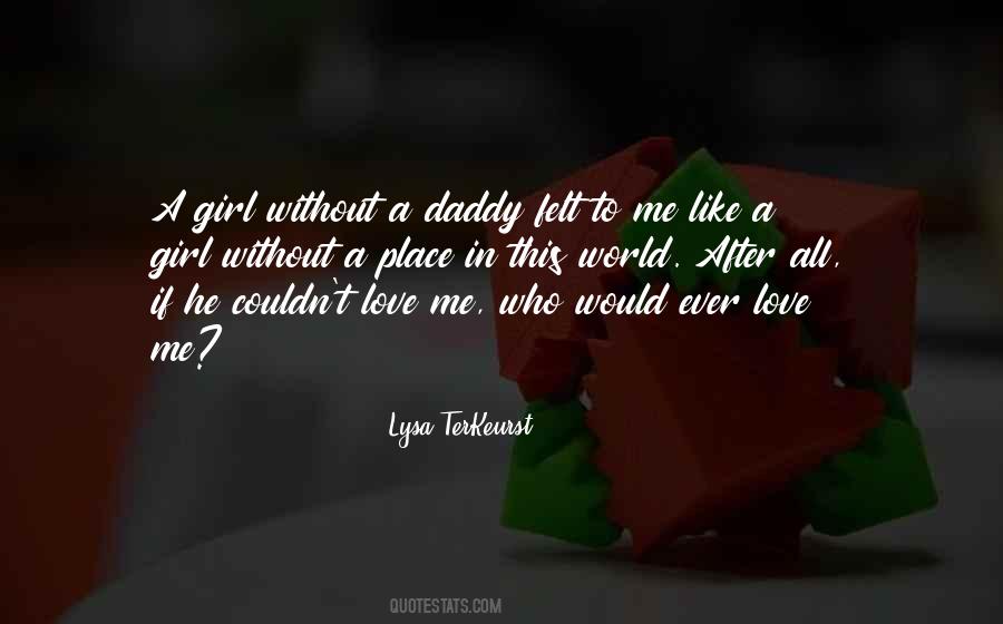 Girl And Daddy Quotes #1623904