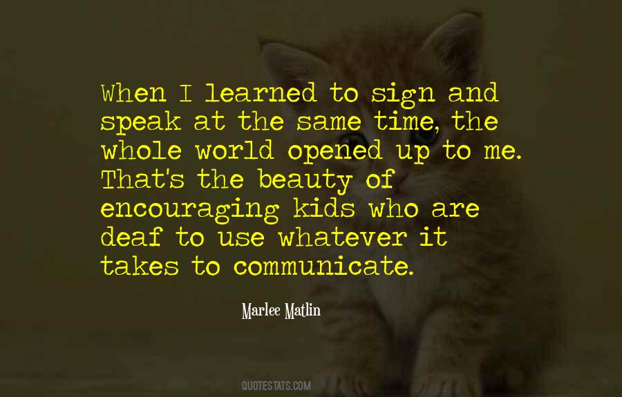 Time To Speak Up Quotes #1565010
