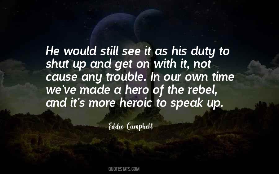 Time To Speak Up Quotes #1775315