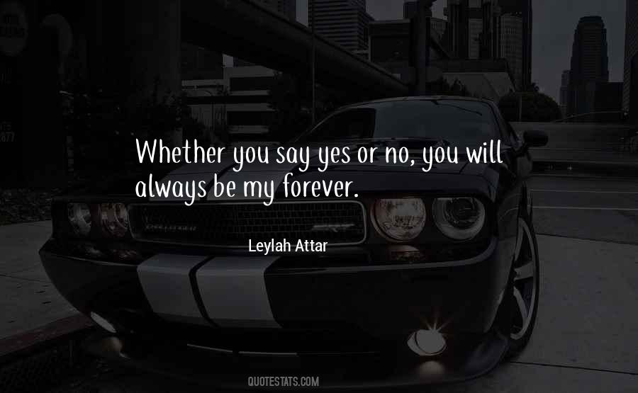 You Will Always Be My Forever Quotes #1445702