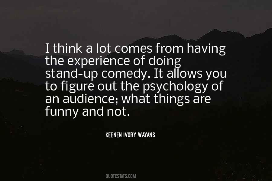 You Are Not What You Think You Are Quotes #687612
