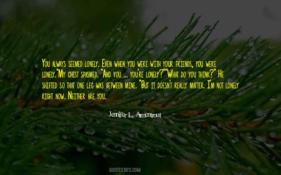 You Are Not What You Think You Are Quotes #839391