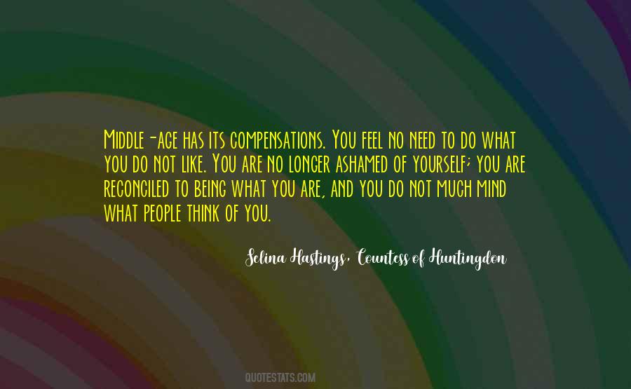 You Are Not What You Think You Are Quotes #974675