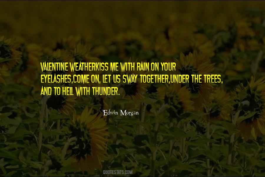 Rain Thunder Quotes #1043929