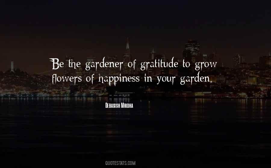 Garden Happiness Quotes #1109749