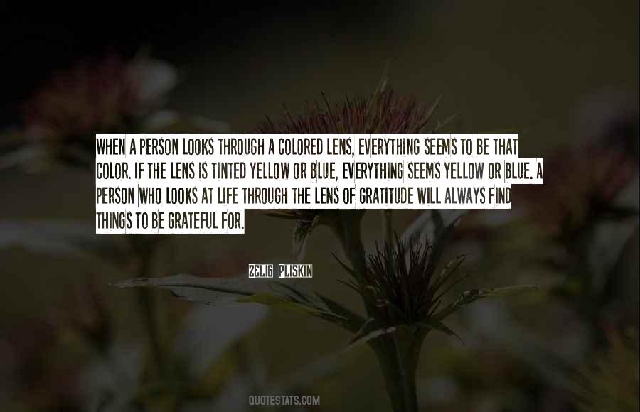 Gratitude For Everything Quotes #1066117