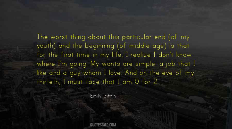 Where I Am Going Quotes #1366742