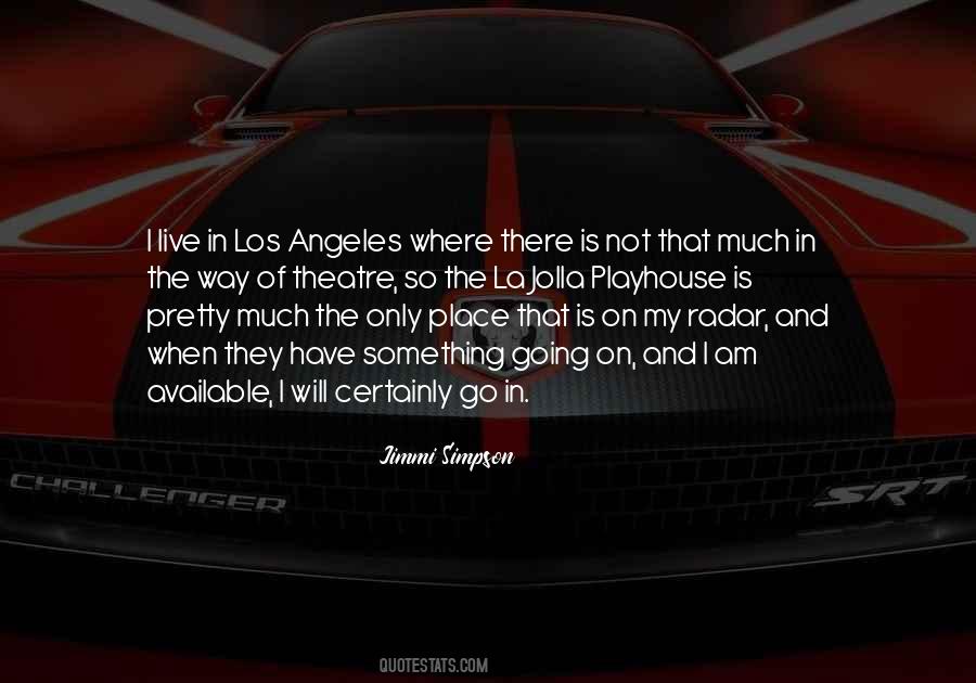 Where I Am Going Quotes #389585