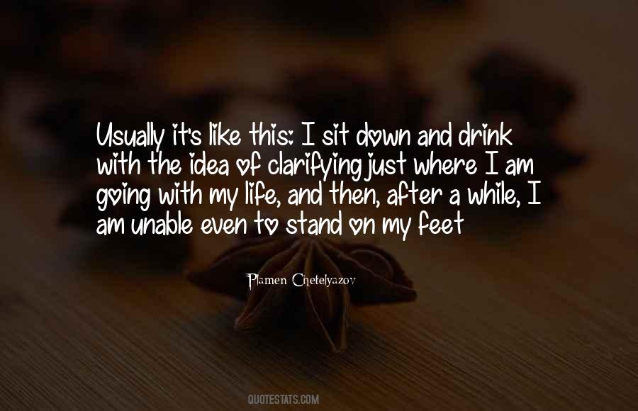 Where I Am Going Quotes #439567