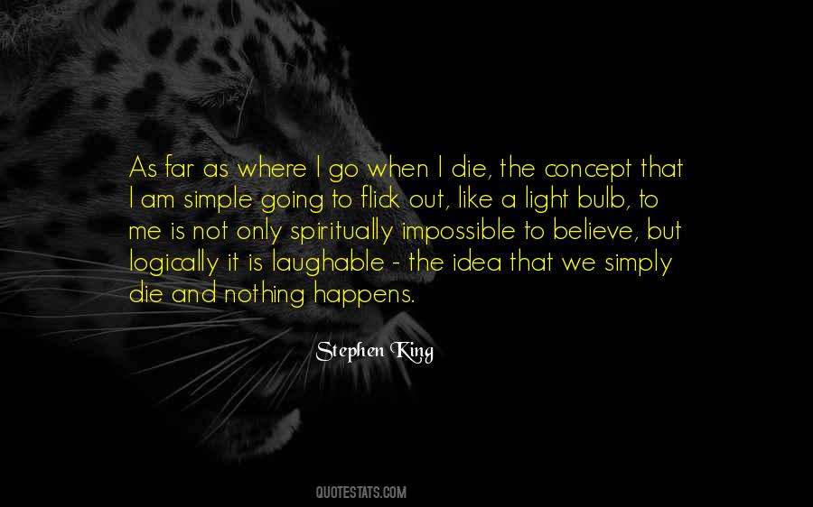 Where I Am Going Quotes #470710