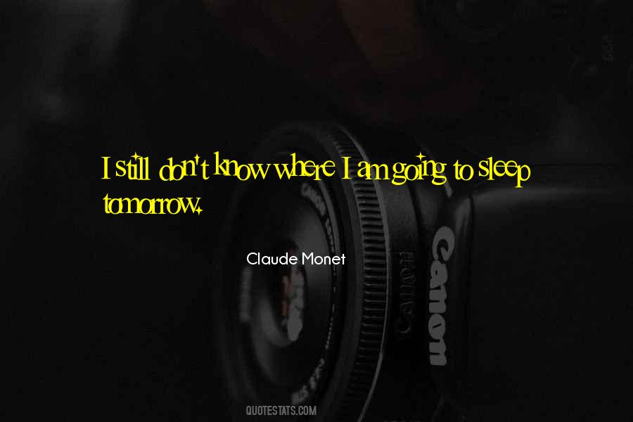 Where I Am Going Quotes #649628