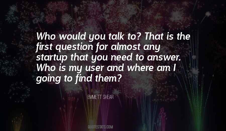 Where I Am Going Quotes #982407