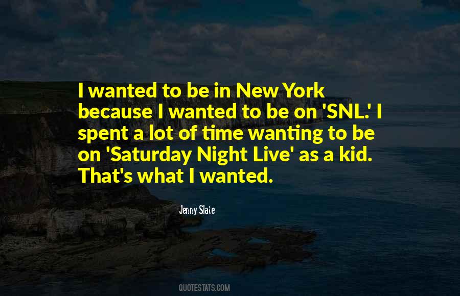 Snl Saturday Quotes #1122258