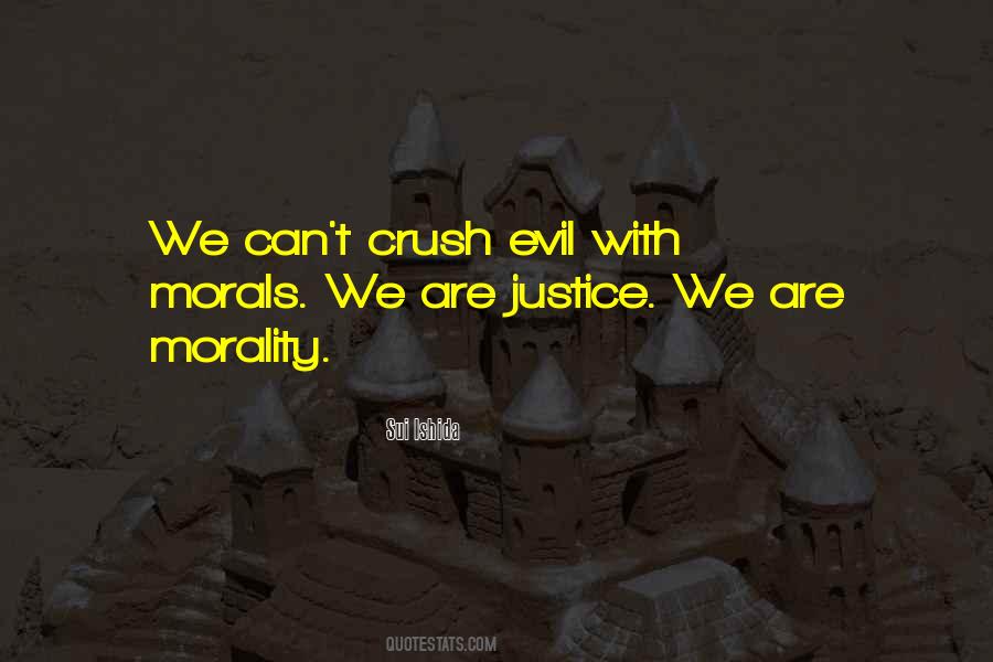 Morals Morality Quotes #1054034