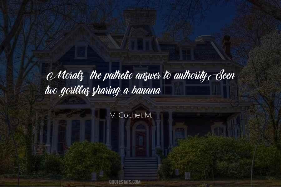 Morals Morality Quotes #1166923