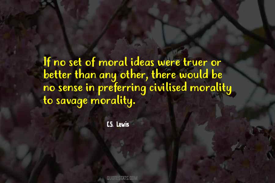 Morals Morality Quotes #931822