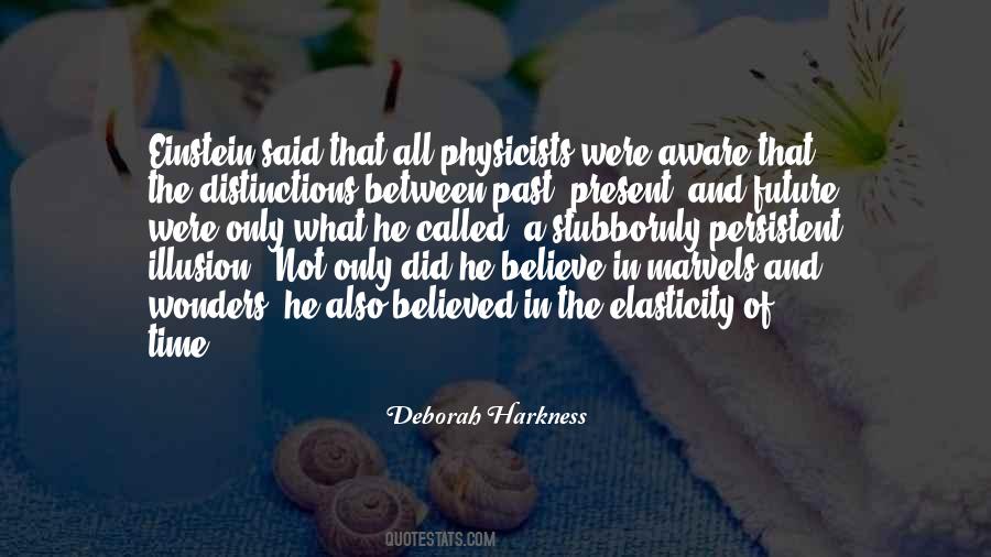 Between Past And Present Quotes #1312525