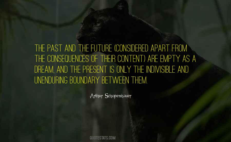 Between Past And Present Quotes #1325788